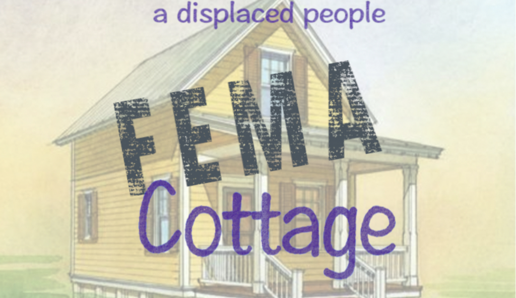 FEMA Cottage Pt. 10