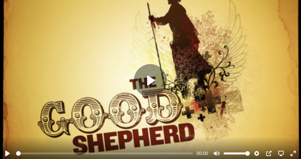 The Good Shepherd Pt. 1