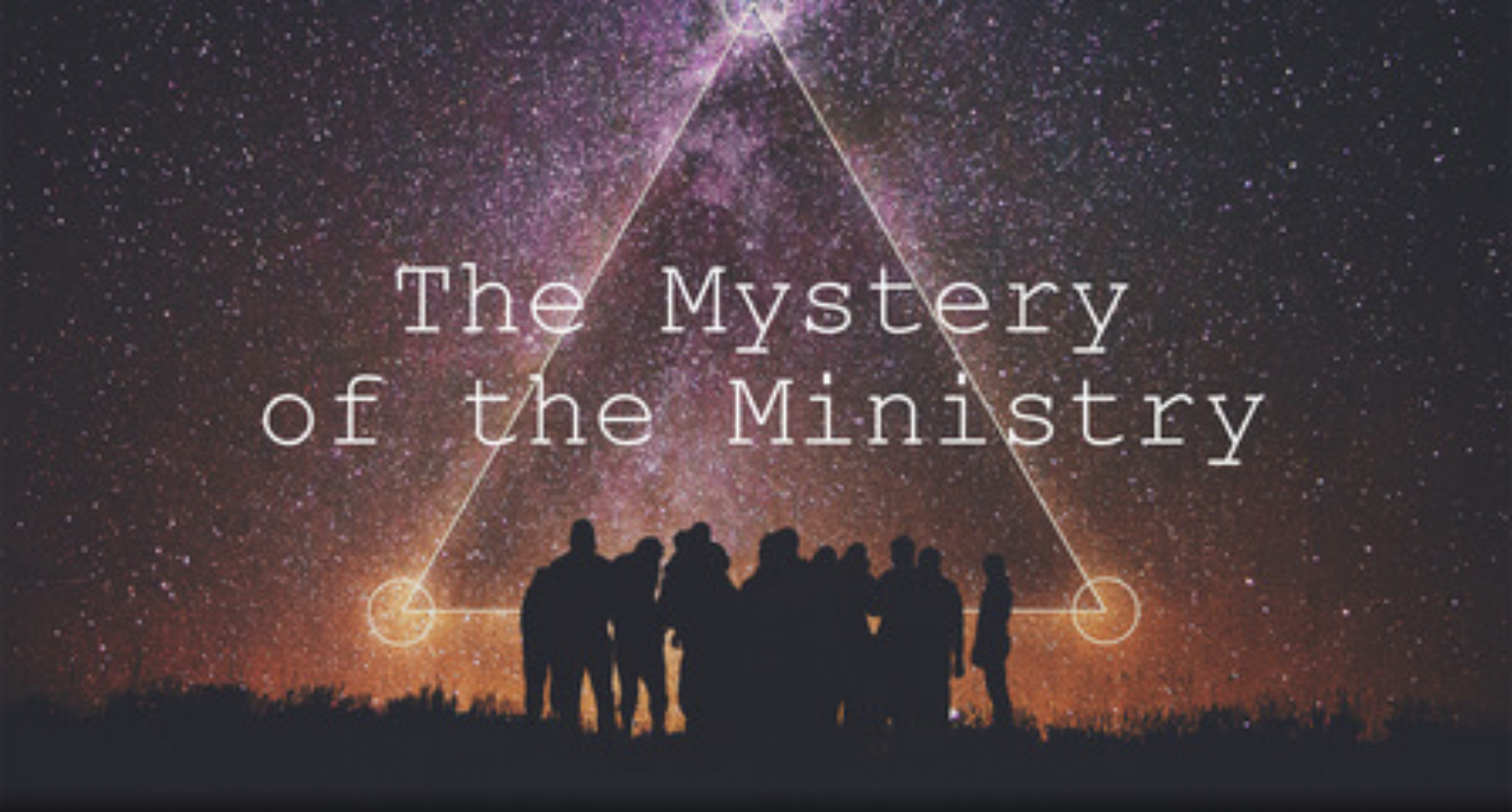 The Mystery of the Ministry