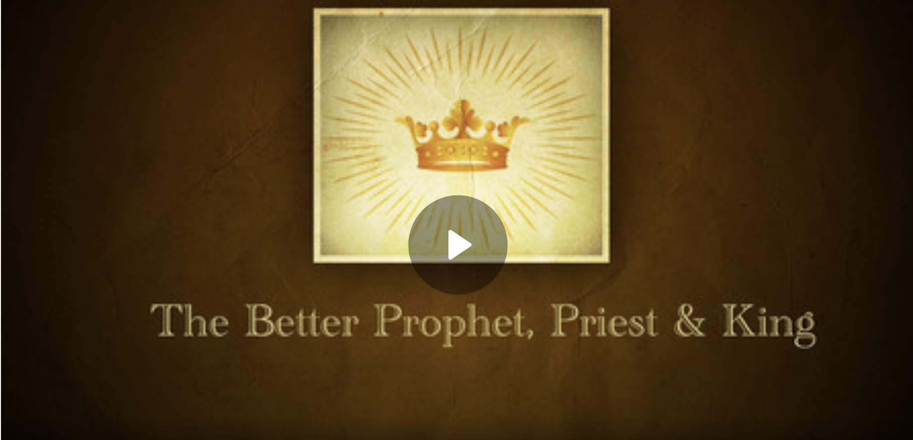 The Better Prophet, Priest & King