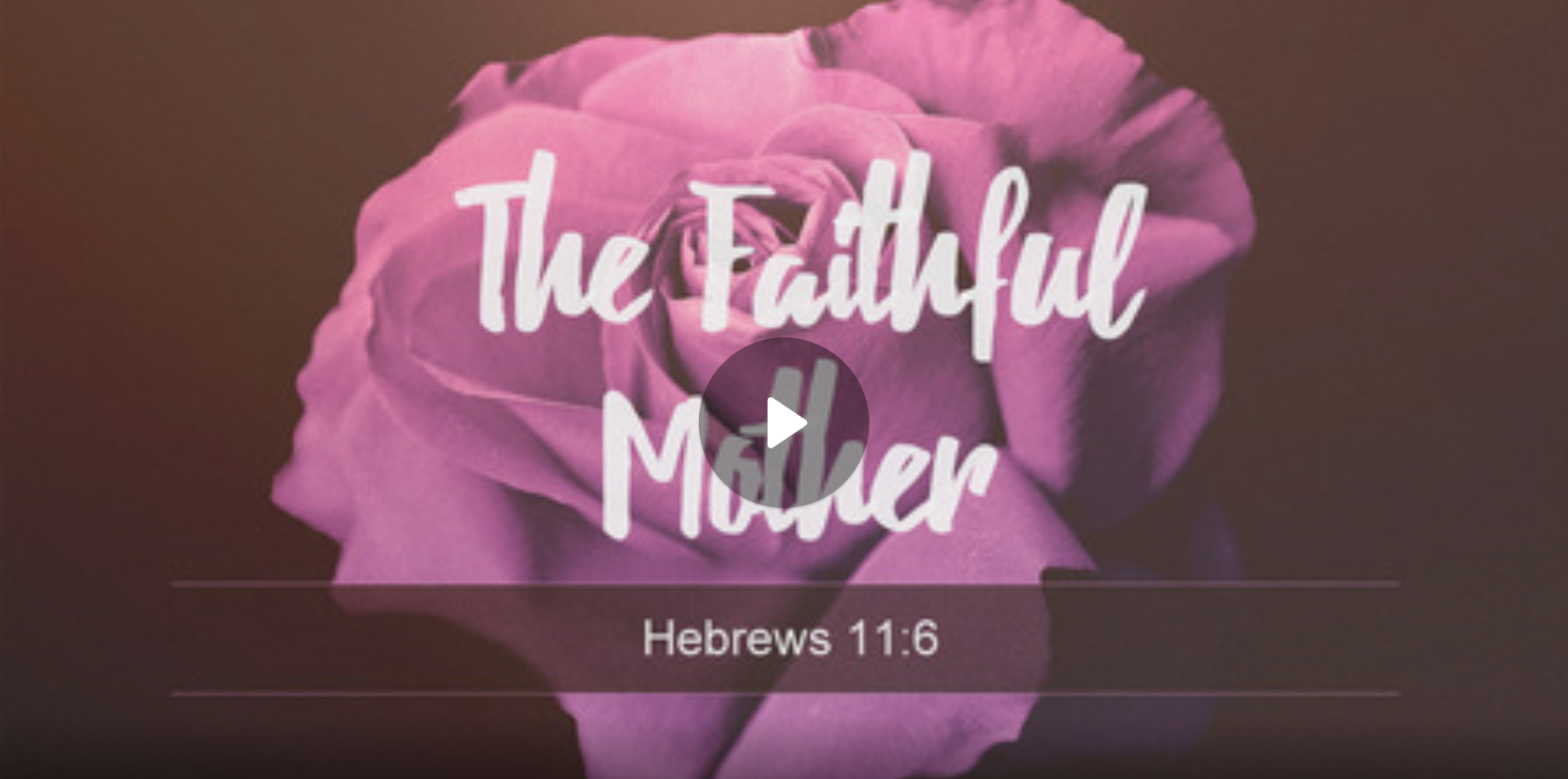 The Faithful Mother