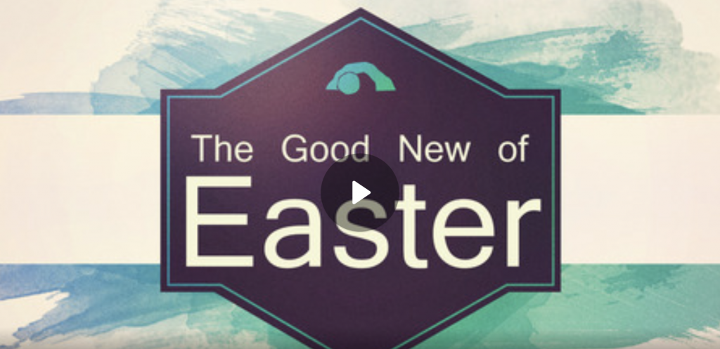 The Good News of Easter