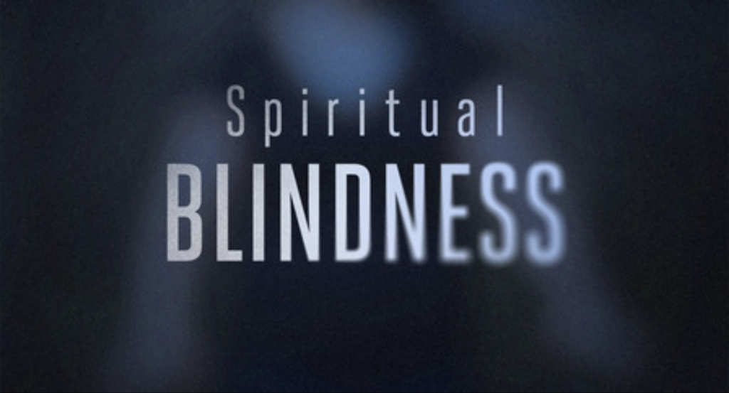 Spiritual Blindness