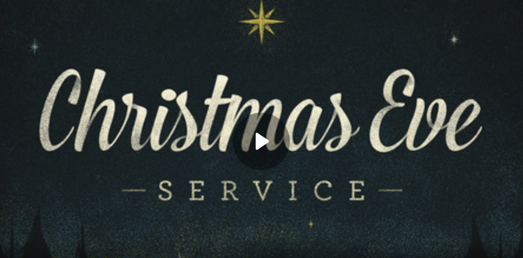 Christmas Eve Service
