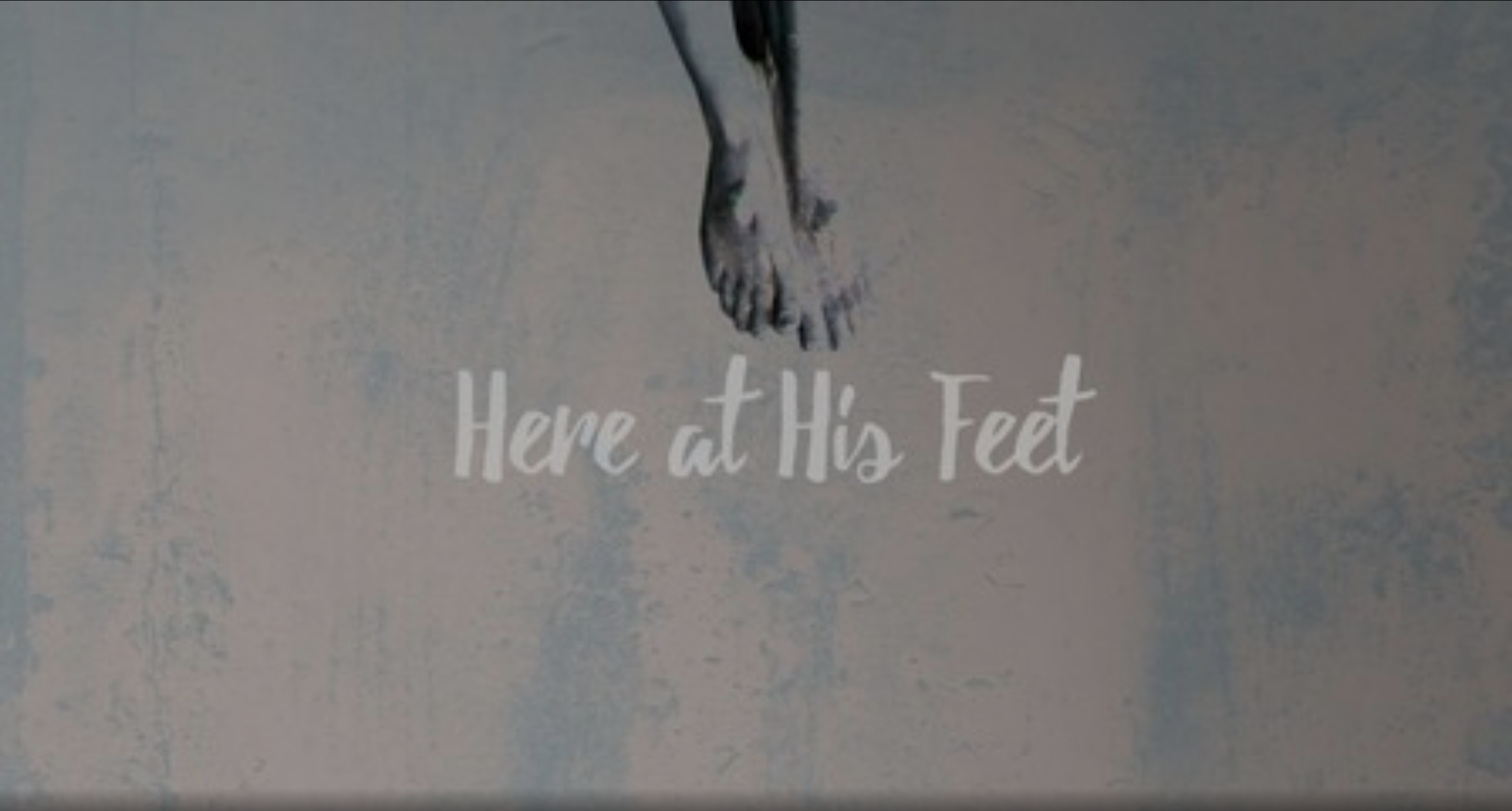 Here at His Feet