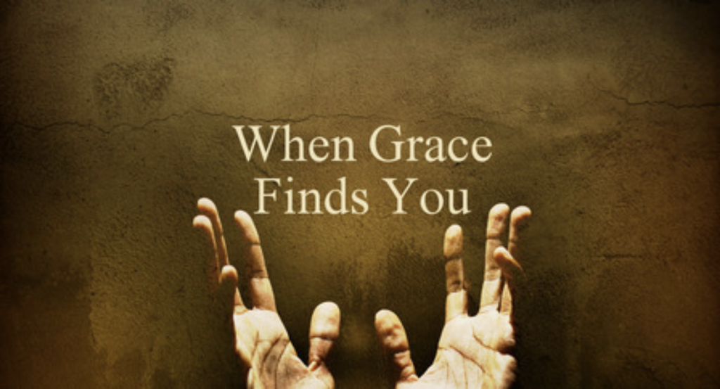 When Grace Finds You