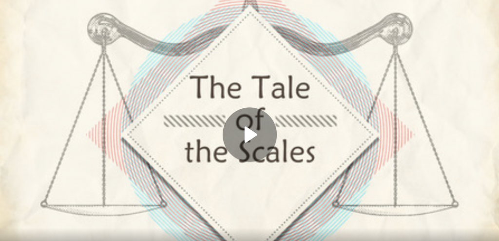 The Tale of the Scales