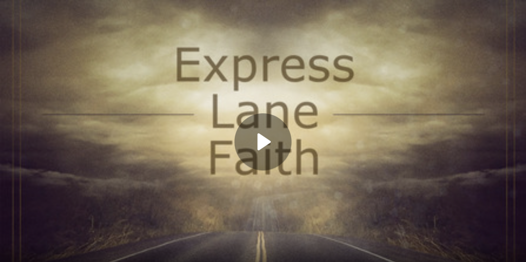 Express Lane Faith