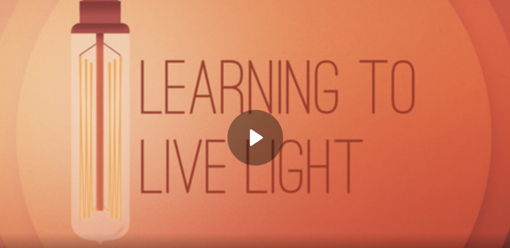 Learning to Live Light