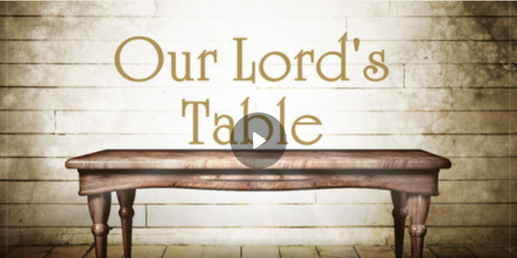 Our Lord’s Table