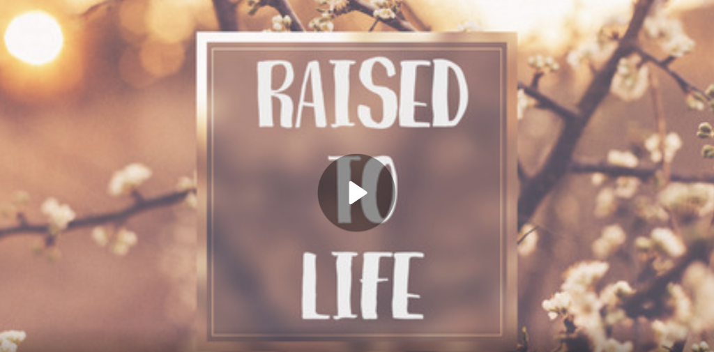 Raised to Life