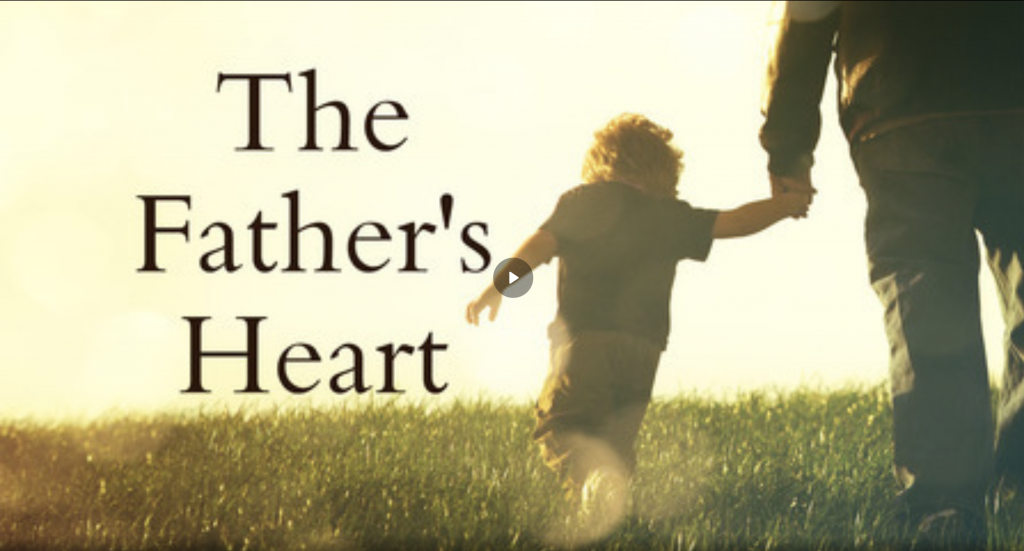 The Father’s Heart