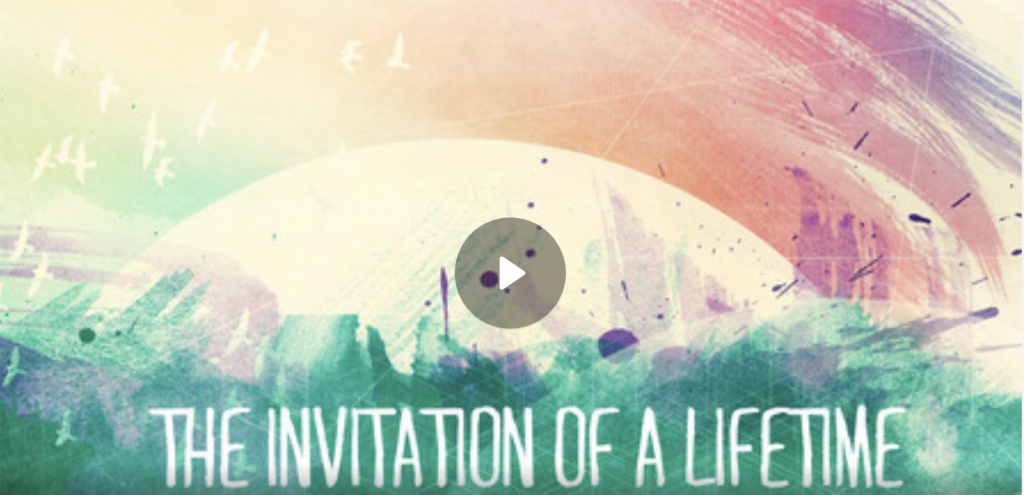 The Invitation of a Lifetime