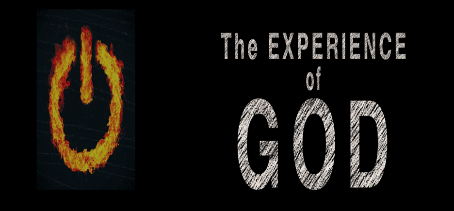 The Experience of God Pt. 4